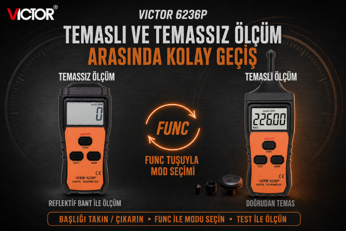 Victor 6236P FUNC tuşuyla temaslı ve temassız mod seçimi