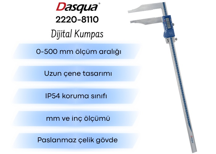 Dasqua 2220-8110 Uzun Tek Çeneli Dijital Kumpas Özellikleri